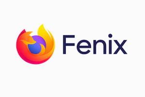 Fenix, le futur navigateur de Mozilla pour Android