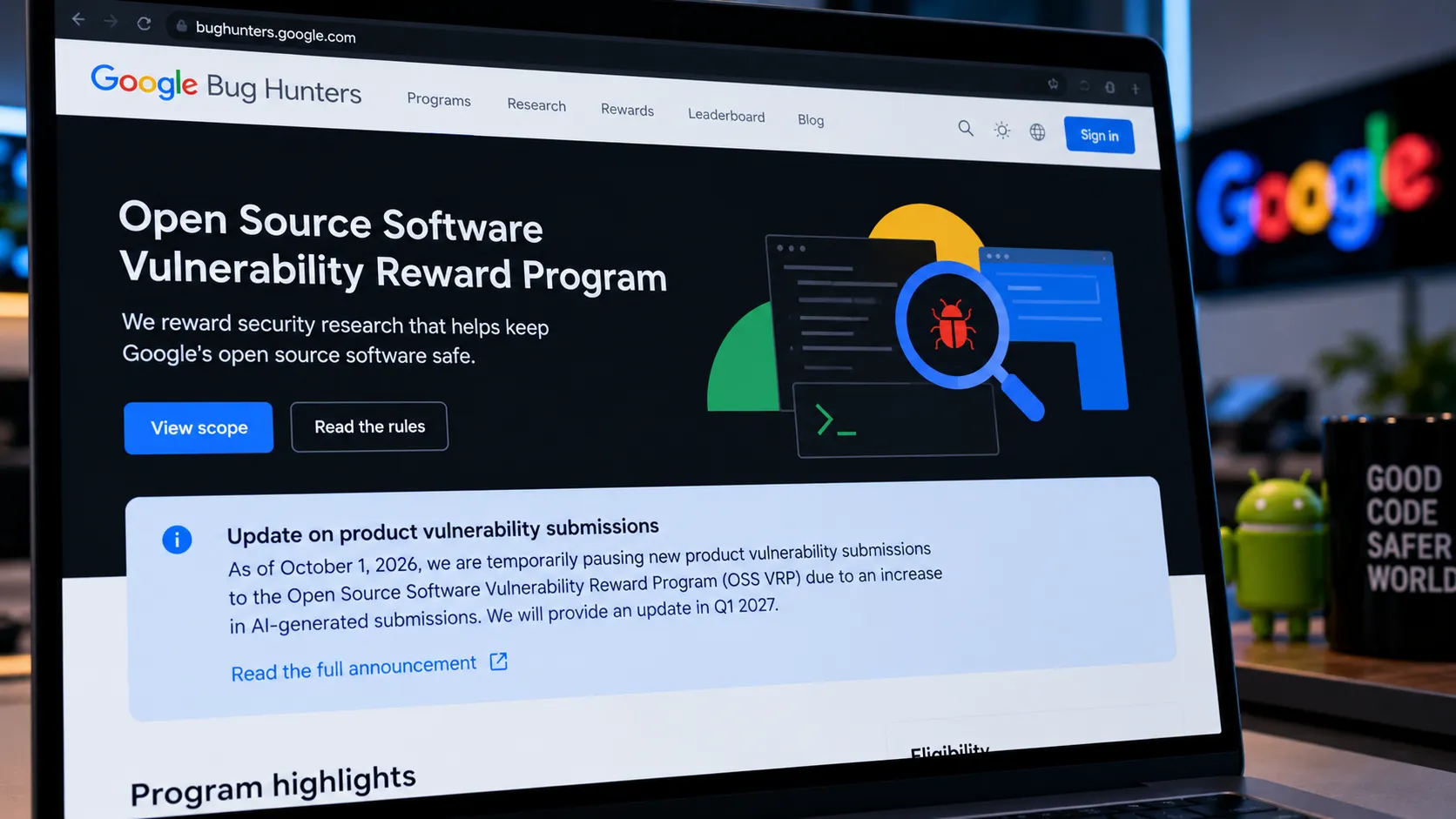 Google met son bug bounty open source sur pause : l’IA a transformé la chasse aux failles en usine à spam