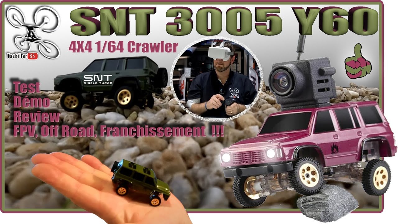 Y60 SNICLO SNT 3005 1/64 Nissan Patrol FPV – Review Test Démo – Résulat du concours !