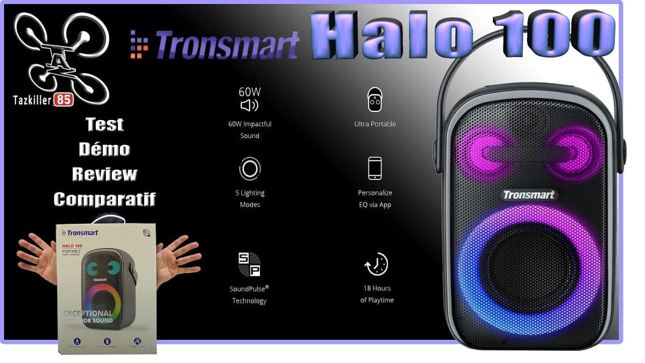La plus puissante de la marque, Tronsmart HALO 100 – Review Test Démo – ça claque !