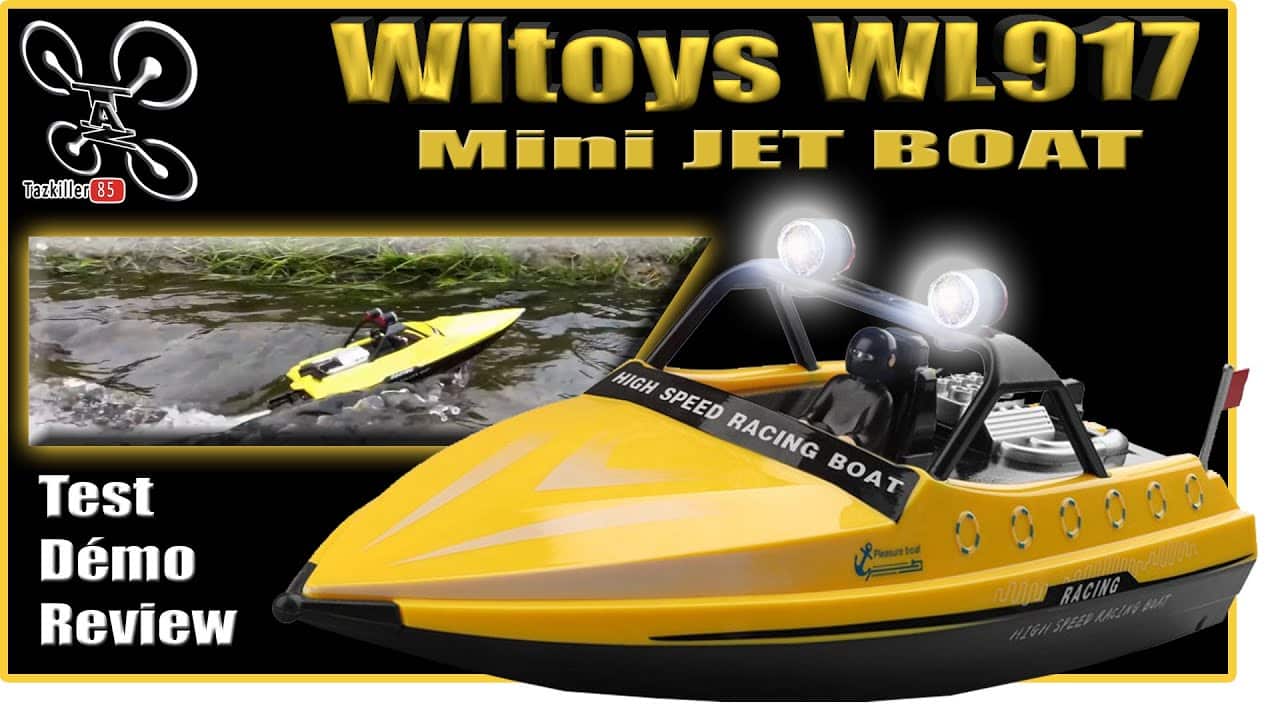 Jet Boat WLTOYS WL917 – Review Test Démo – ANNONCE EXCLU RLAARLO  !