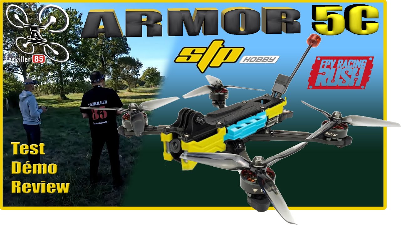 ARMOR 5C RushFPV 5 pouces Freestyle – Toujours un TOP – Résultat du Concours Permanent !