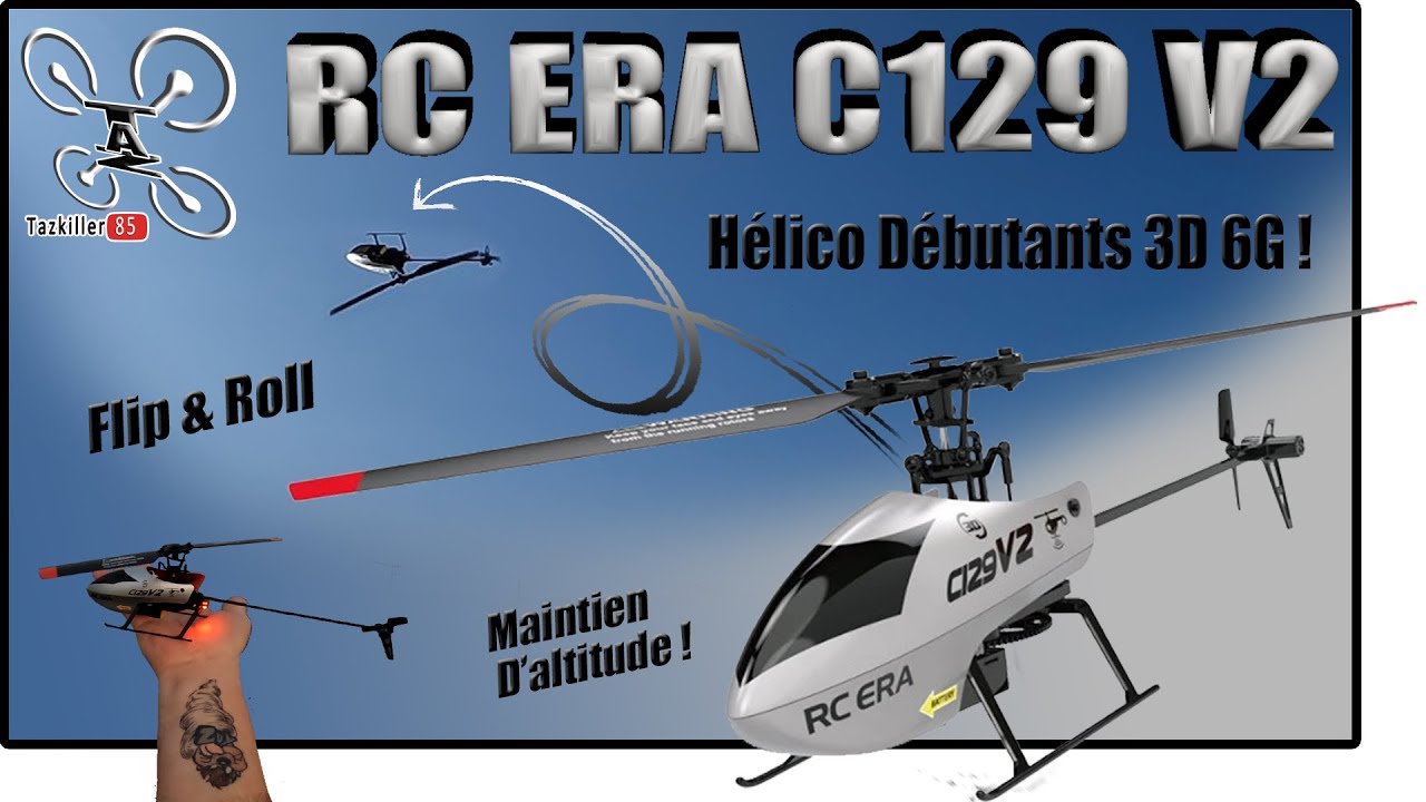 RC ERA C129 V2 Hélico débutant + 3D Aérobatics  – Review Test Démo – Résultat du concours !