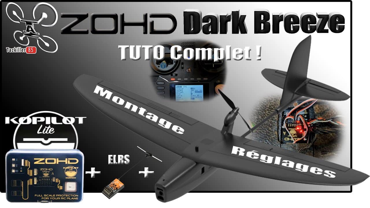 ZOHD Drift DARK BREEZE + KOPILOT Lite + ELRS – Tuto montage & réglages