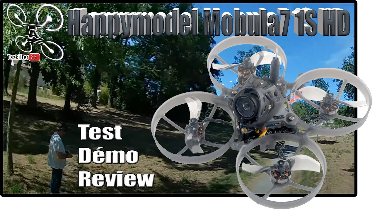 Happymodel Mobula7 1S HD + Gyroflow possible – Review Test Démo – Tirage concours Tronsmart !