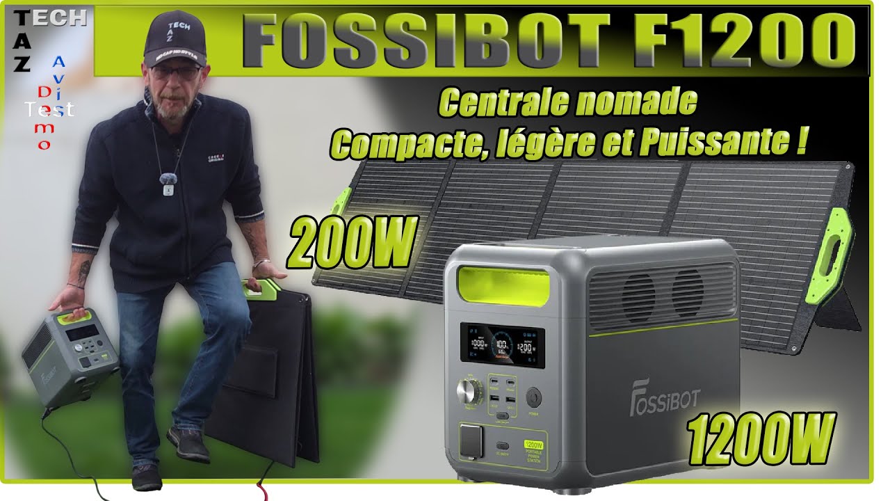 Fossibot F1200 centrale nomade & Panneaux solaires – Un bon compromis Taille / Poids / Puissance ?