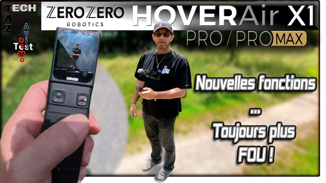 HoverAir X1 ProMax – Dernières MAJ – contrôle TOTAL et nouvelles fonctions !