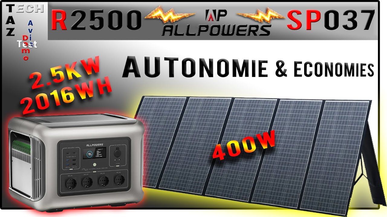 Allpowers R2500 Station portable 2500W 2016Wh + Panneaux Solaires – Pratique & Economique !