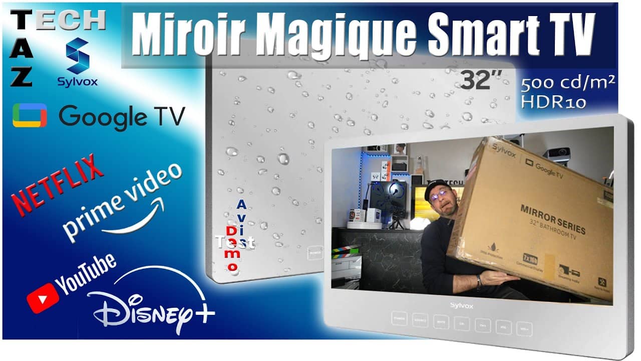 SMART TV Miroir salle de bain SYLVOX – VIDEO CONCOURS – TEST complet !