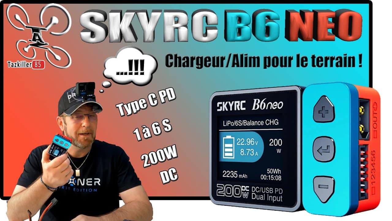 SKYRC B6 NEO DC 200W et Type-C PD 80W – Mini chargeur Maxi perfs !!!