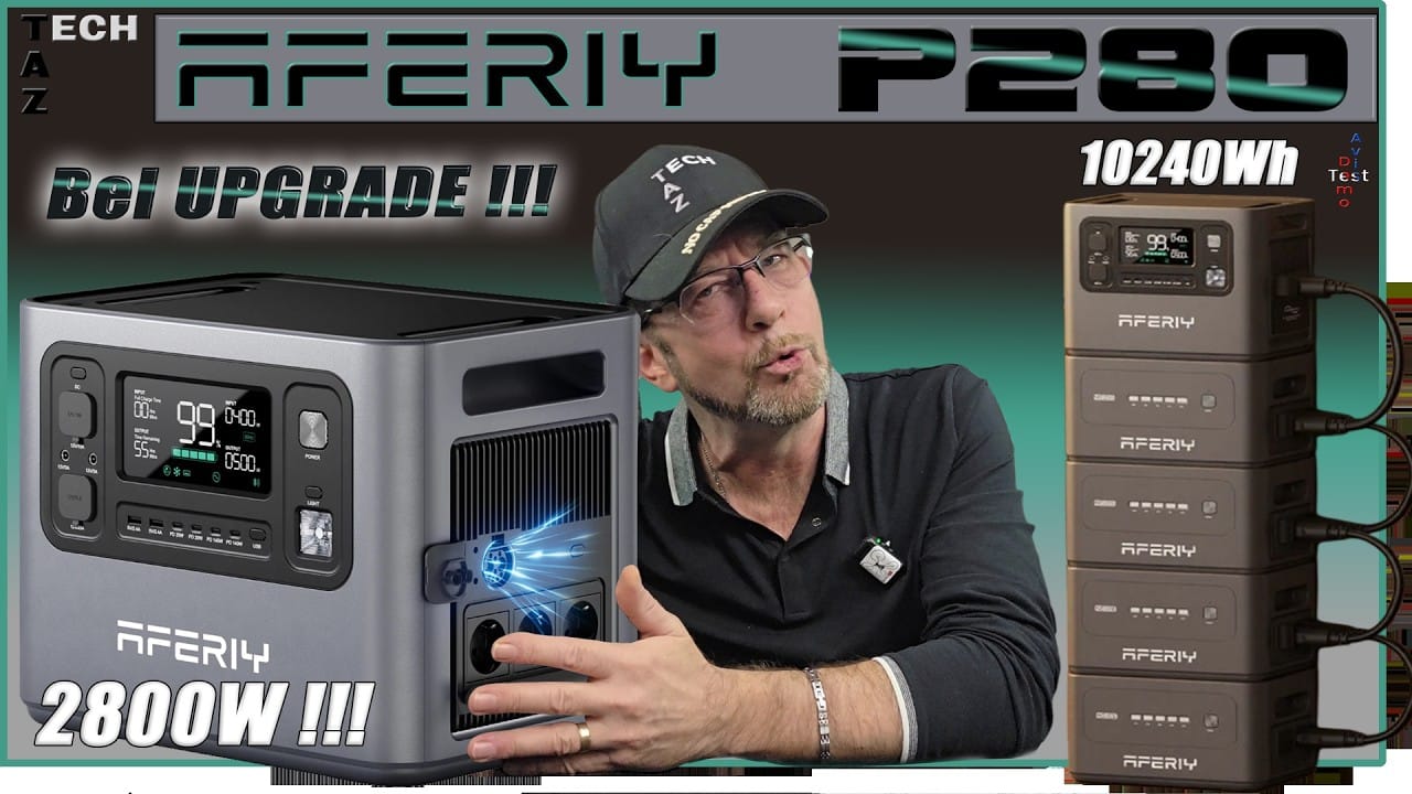 AFERIY P280 Batterie nomade UPGRADE – Elle coche “presque” toutes les cases !