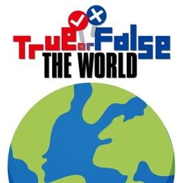 True or False: The World