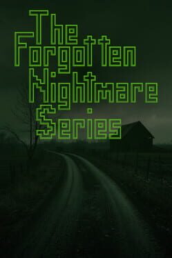 The Forgotten Nightmare Series