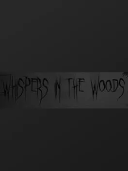 Whispers In The Woods