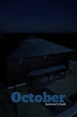 October: Survivor's Guilt