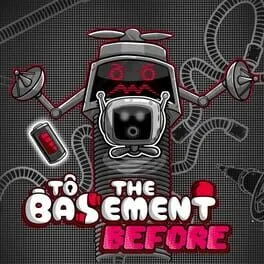 To the Basement: Before