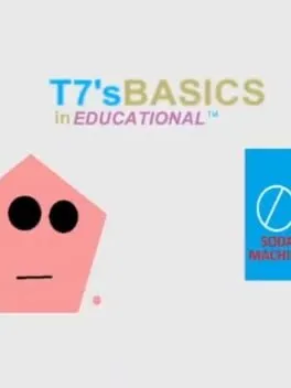 T7's Basics in Educational