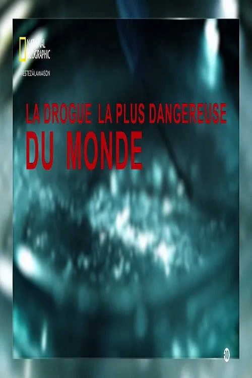 La drogue la plus dangereuse du monde