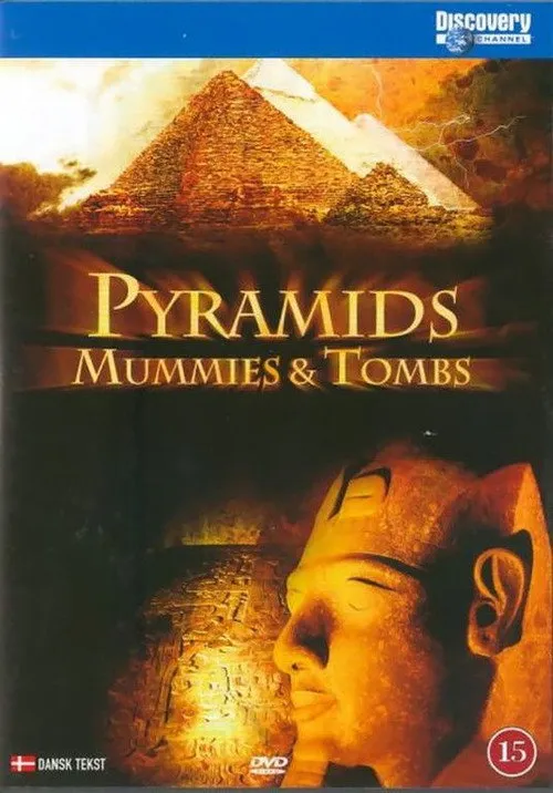 Pyramids, Mummies and Tombs
