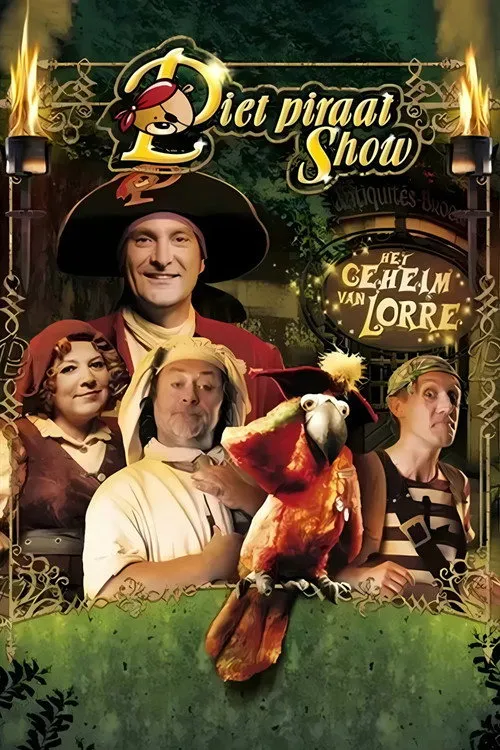 Piet Piraat Show: Het Geheim Van Lorre