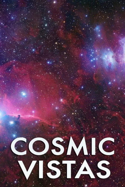 Cosmic Vistas