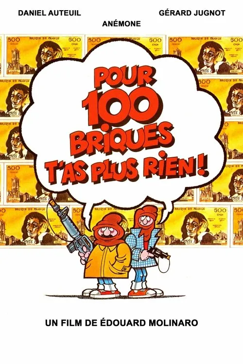 Pour 100 briques t'as plus rien...