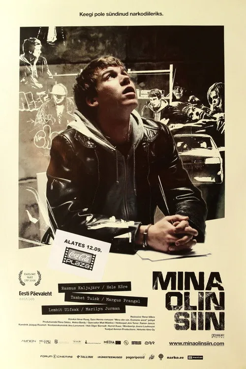 Mina olin siin