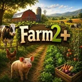 Farm 2+