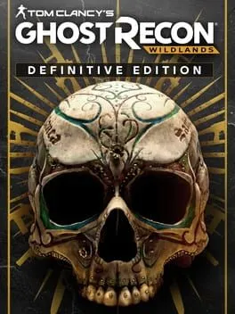 Tom Clancy's Ghost Recon: Wildlands - Definitive Edition