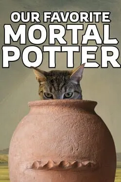 Our Favorite Mortal Potter