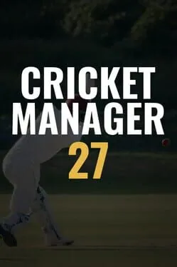 Cricket Manager 27
