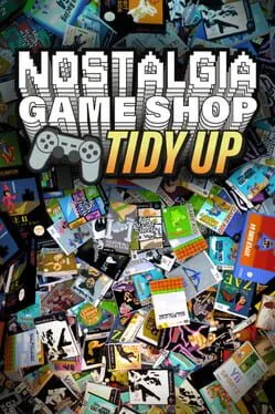 Nostalgia Game Shop: Tidy Up
