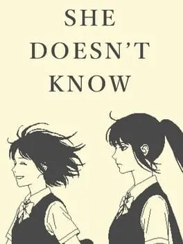 She Doesn't Know