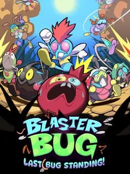 Blasterbug: Last Bug Standing