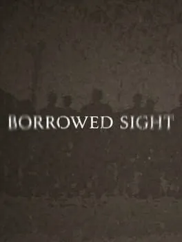 Borrowed Sight