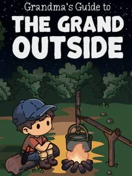 Grandma's Guide to the Grand Outside