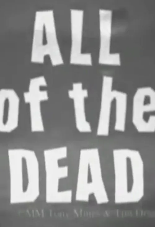All of the Dead