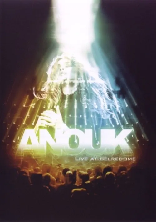 Anouk - Live at Gelredome 2008