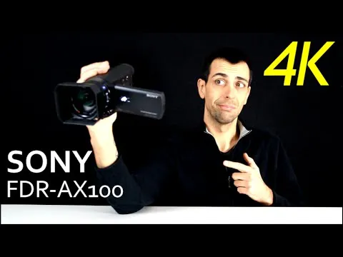Caméra 4K pour YouTube (SONY FDR-AX100E)