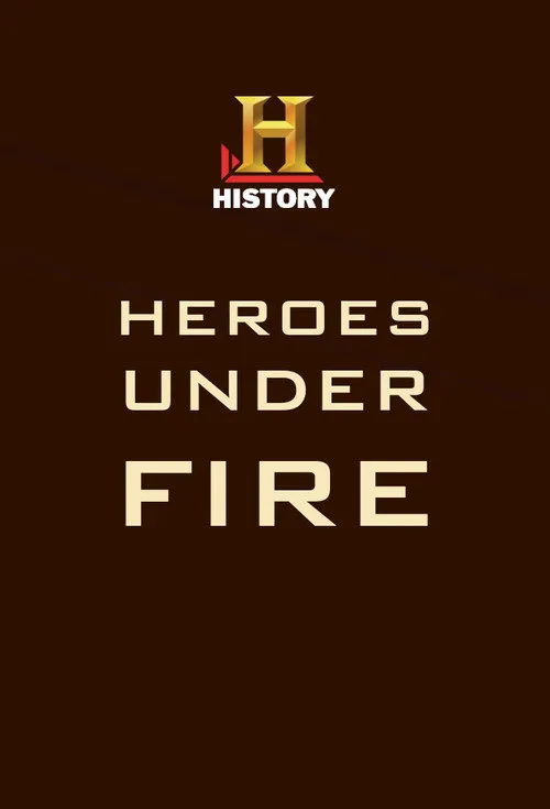 Heroes Under Fire
