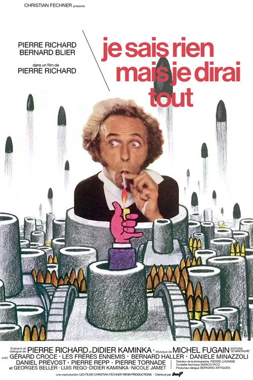 Je sais rien, mais je dirai tout