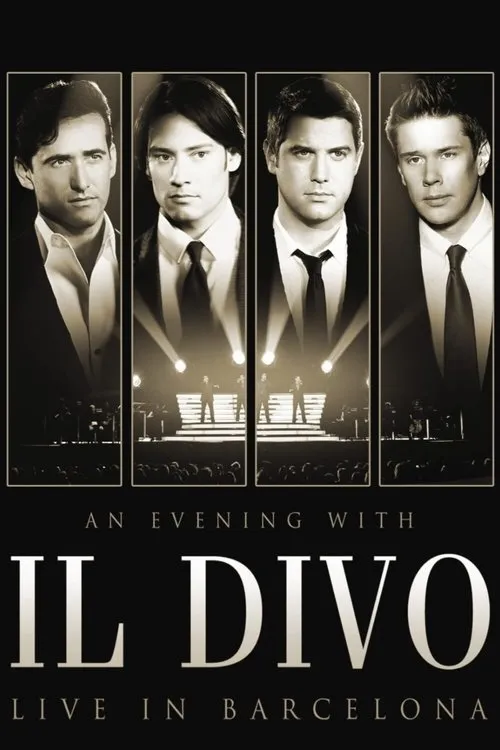An Evening With Il Divo - Live In Barcelona