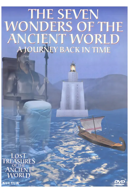 Lost Treasures of the Ancient World: The Seven Wonders of the Ancient World