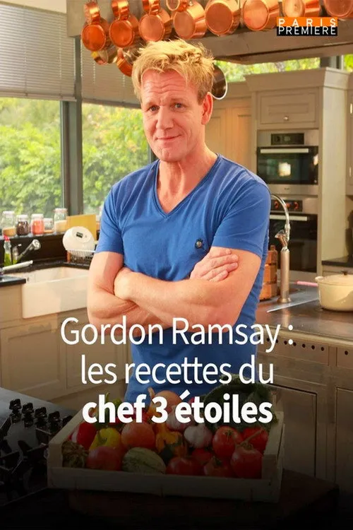 Gordon Ramsay : Les Recettes du Chef 3 Etoiles