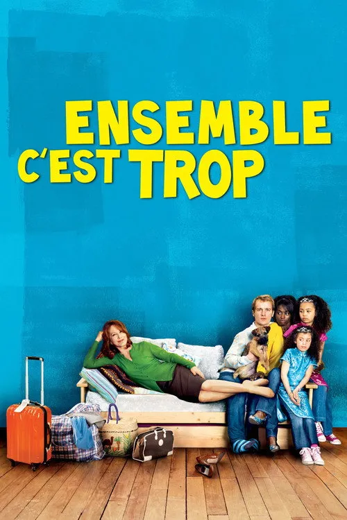 Ensemble, c'est trop
