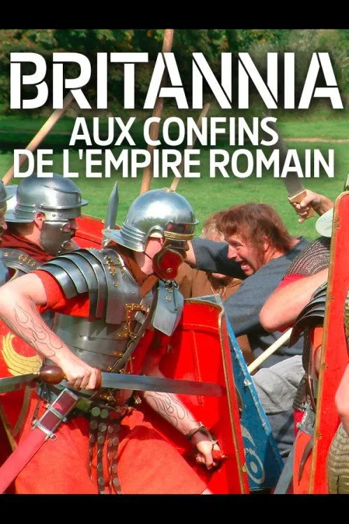 Britannia, aux confins de l'Empire Romain