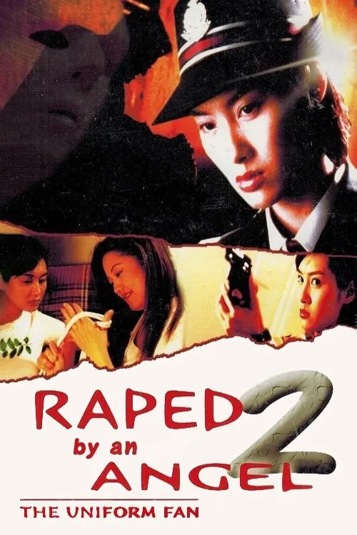 Raped by an Angel 2, The Uniform Fan