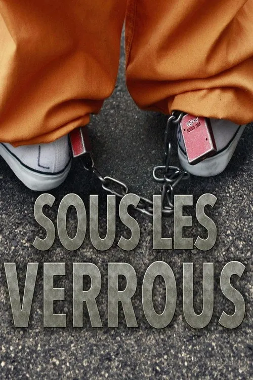 Sous les verrous