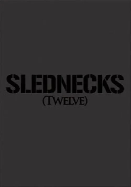 Slednecks 12