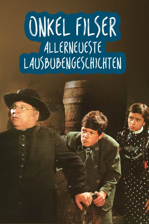Onkel Filser - Allerneueste Lausbubengeschichten